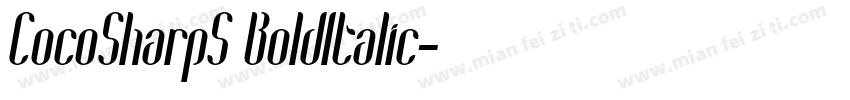 CocoSharpS BoldItalic字体转换